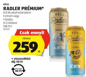 PÉCSI RADLER PRÉMIUM* – Aldi