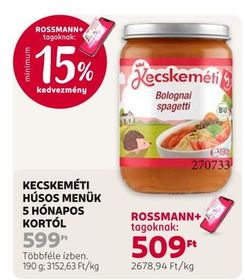 Kecskeméti KECSKEMÉTI HÚSOS MENÜK 5 HÓNAPOS KORTÓL – Rossmann