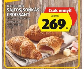 AZON MELEGÉBEN SAJTOS-SONKÁS CROISSANT – Aldi
