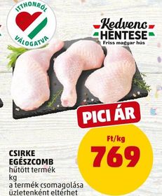 Kedvenc HENTESE CSIRKE EGÉSZCOMB – Penny