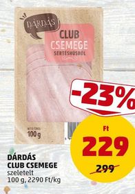 DÁRDÁS CLUB CSEMEGE – Penny
