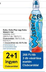 Kubu, Kubu Play vagy Kubu Waterrr ital – Tesco