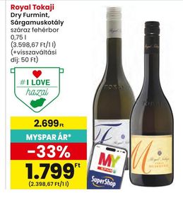 Royal Tokaji Dry Furmint, Sárgamuskotály – Spar