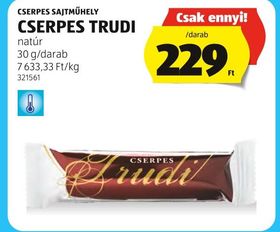 CSERPES SAJTMŰHELY CSERPES TRUDI – Aldi