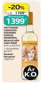 Frittmann FRITTMANN CSERSZEGI FŰSZERES EZERJÓ, GENEROSA, IRSAI OLIVÉR VAGY ROSÉ – Auchan