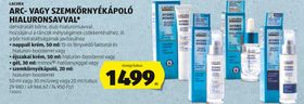 LACURA ARC- VAGY SZEMKÖRNYÉKÁPOLÓ HIALURONSAVVAL* – Aldi