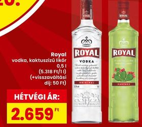 Royal vodka, kaktuszízű likőr – Spar