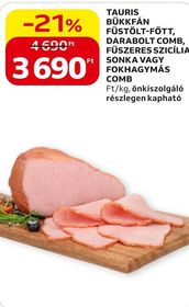 TAURIS BÜKKFÁN FÜSTÖLT-FŐTT, DARABOLT COMB, FŰSZERES SZICÍLIAI SONKA VAGY FOKHAGYMÁS COMB – Auchan