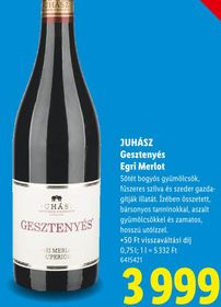 JUHÁSZ Gesztenyés Egri Merlot – Lidl