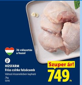 HÚSFARM Friss csirke felsőcomb – Lidl