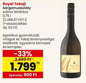 Royal Tokaji Sárgamuskotály száraz fehérbor – Spar